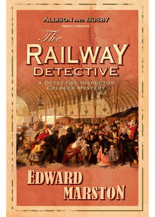 The Railway Detective: The bestselling Victorian mystery series: 1