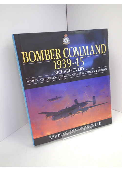 Bomber Command: Reaping the Whirlwind