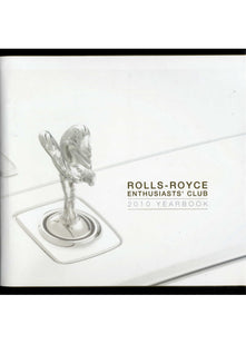 Rolls Royce Enthusiasts' Club Year Book 2010