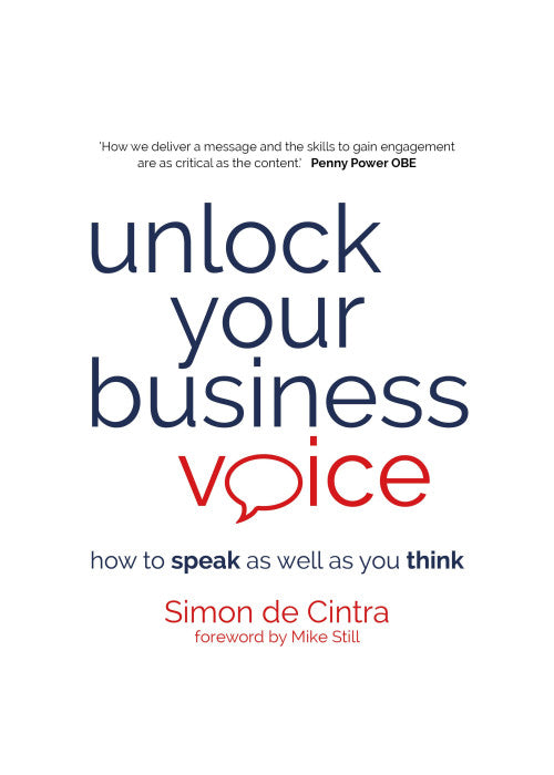 Unlock Your Business Voice: how to speak as well as you think
