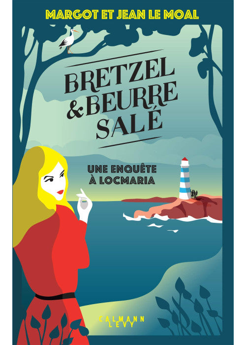 Bretzel & beurre salé enquête 1 - Une enquête à Locmaria: tome 1