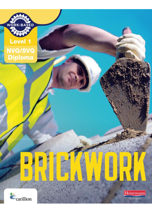 Level 1 NVQ/SVQ Diploma Brickwork Candidate Handbook (NVQ Brickwork)