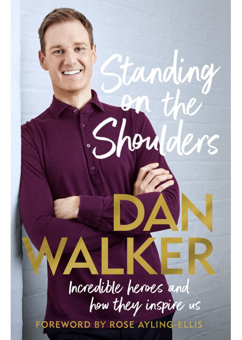 Standing on the Shoulders: Incredible Heroes and How They Inspire Us