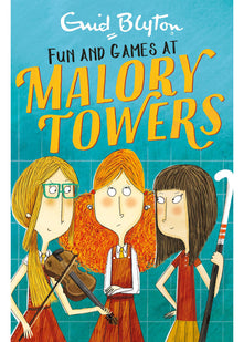 Malory Towers: Fun and Games: Book 10