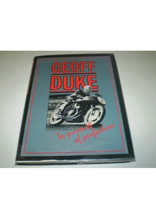 In Pursuit of Perfection by Geoff Duke (1988-11-24)