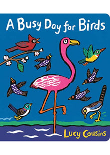 A Busy Day for Birds: From the creator of Maisy – a funny rhyming picture book for toddlers about birds, penguins, owls, flamingos & chickens