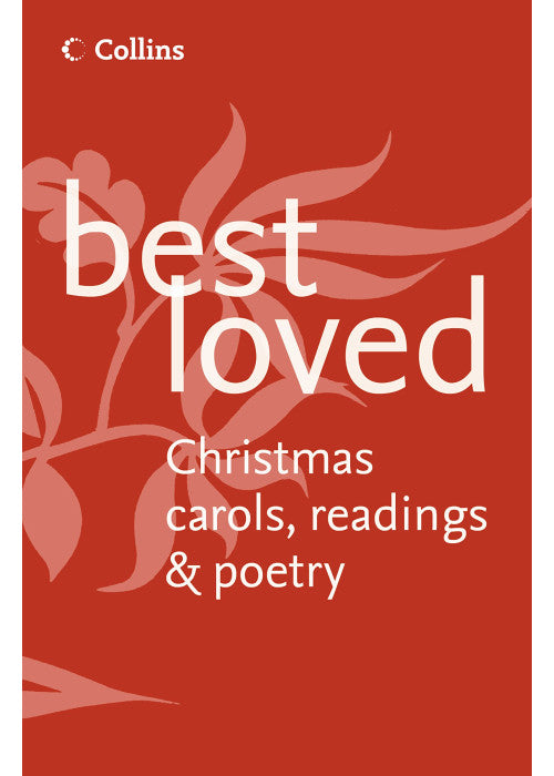 Best Loved Christmas Carols, Readings and Poetry
