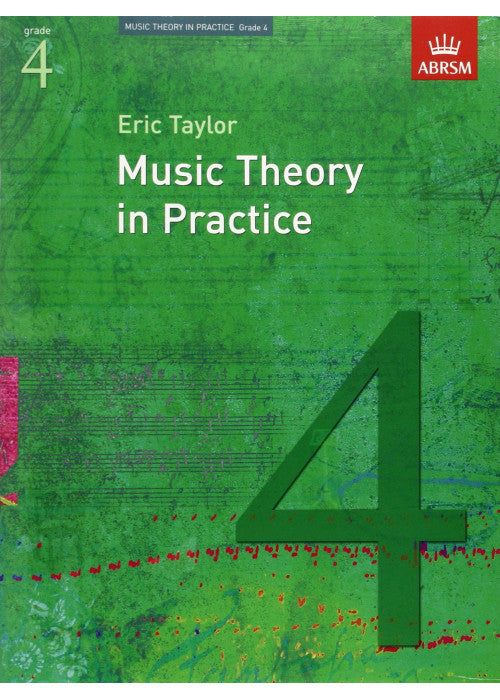 Music Theory in Practice, Grade 4 (Music Theory in Practice (ABRSM))