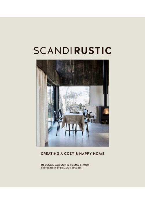 Scandi Rustic: Creating a cozy & happy home
