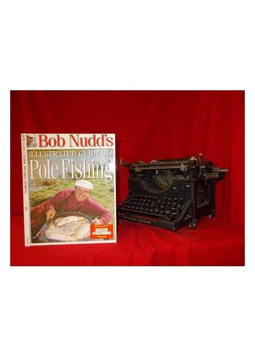 Bob Nudd's Illustrated Guide to Pole Fishing