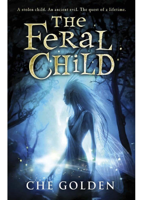 The Feral Child: Book 1 (The Feral Child Series)