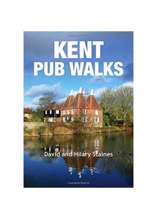 Kent Pub Walks: 20 Circular Walking Routes & the Best Places to Stop