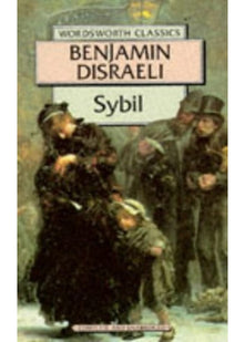 Sybil: Or the Two Nations (Wordsworth Classics)
