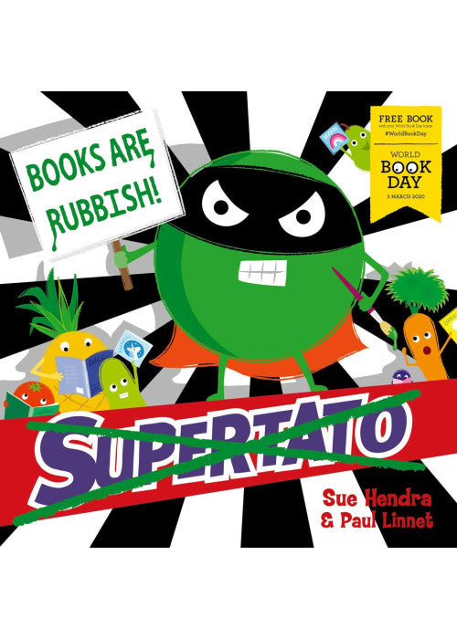 Supertato: Books Are Rubbish!: World Book Day 2020