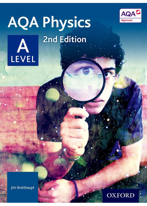 AQA Physics: A Level Student Book (AQA A Level Sciences 2015)