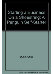 Starting a Business On a Shoestring: A Penguin Self-Starter