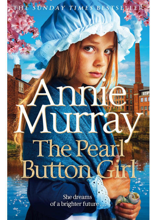 The Pearl Button Girl: The gritty and heartwarming historical fiction from the Sunday Times bestselling saga author (Children of Birmingham, 1)