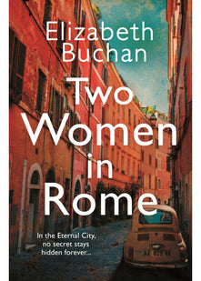 Two Women in Rome: 'Beautifully atmospheric' Adele Parks
