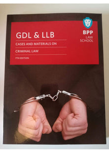 GDL & LLB cases and materials on criminal law 7th edition