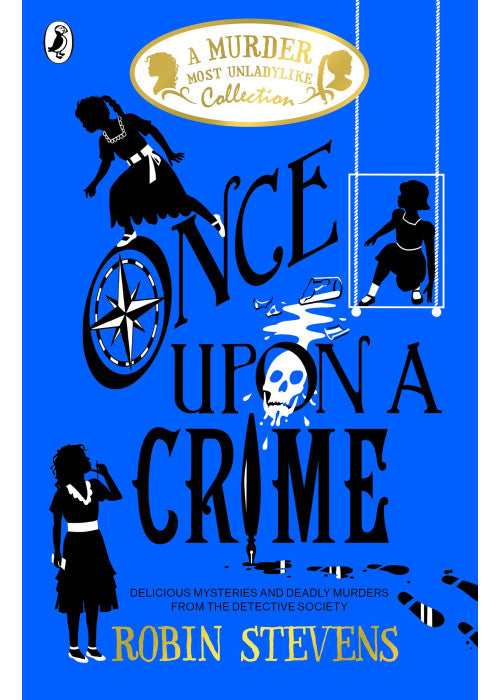 Once Upon a Crime: A Murder Most Unladylike Collection: 1