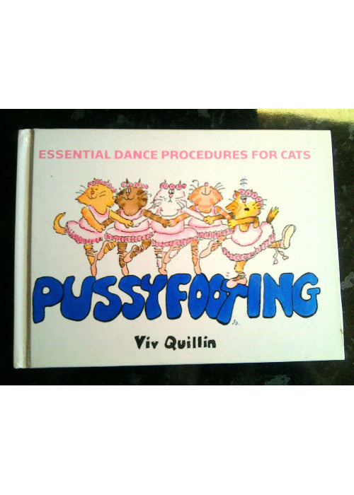 Pussyfooting: Essential Dance Procedures for Cats