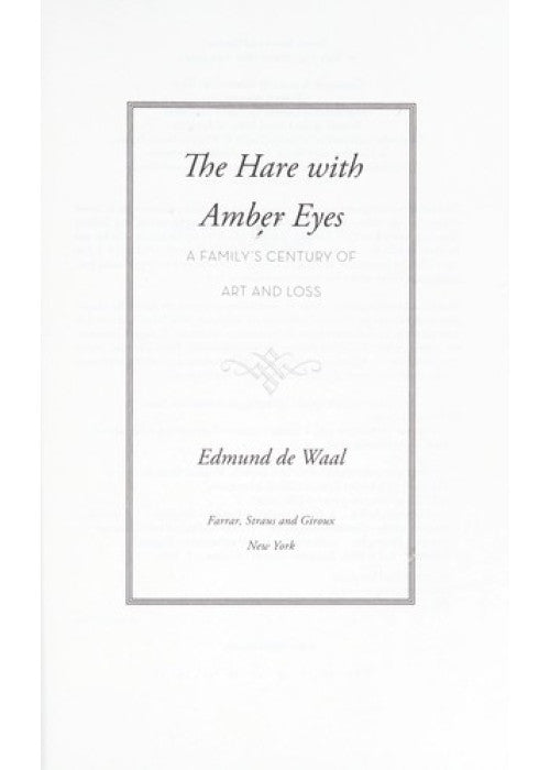 The Hare with Amber Eyes: A Hidden Inheritance