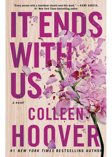 It Ends With Us: The emotional #1 Sunday Times bestseller. Now a major film starring Blake Lively and Justin Baldoni