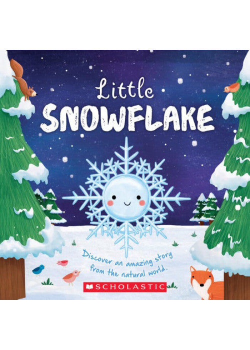 Nature Stories: Little Snowflake