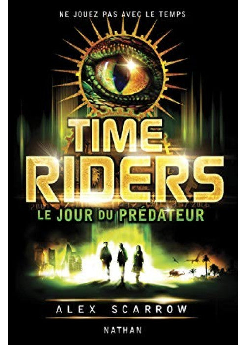 TimeRiders: Day of the Predator (Book 2)