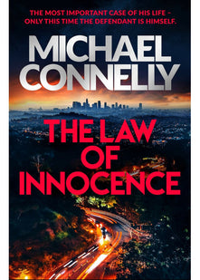 The Law of Innocence: The Brand New Lincoln Lawyer Thriller (Mickey Haller Series)