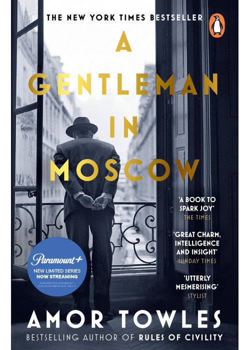A Gentleman in Moscow: The worldwide bestseller, now a major TV Series starring Ewan McGregor