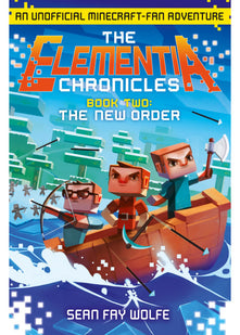 The New Order: Book 2 (The Elementia Chronicles)