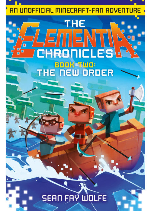 The New Order: Book 2 (The Elementia Chronicles)