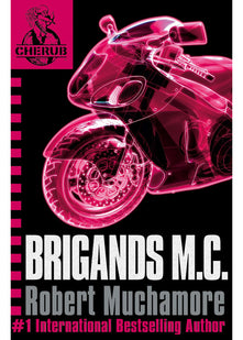Brigands M.C.: Book 11 (CHERUB)