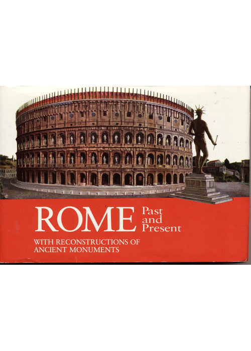 Ancient Rome: Monuments Past and Present