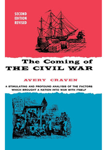 The Coming of the Civil War (Phoenix Books)