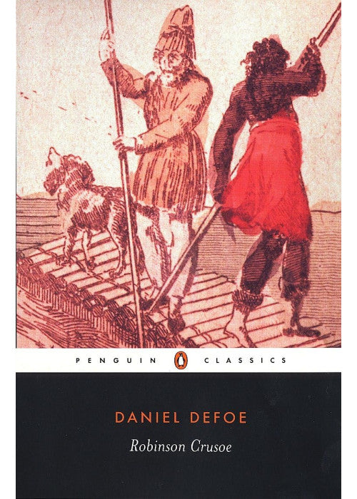 Robinson Crusoe: Daniel Defoe (Penguin Classics)