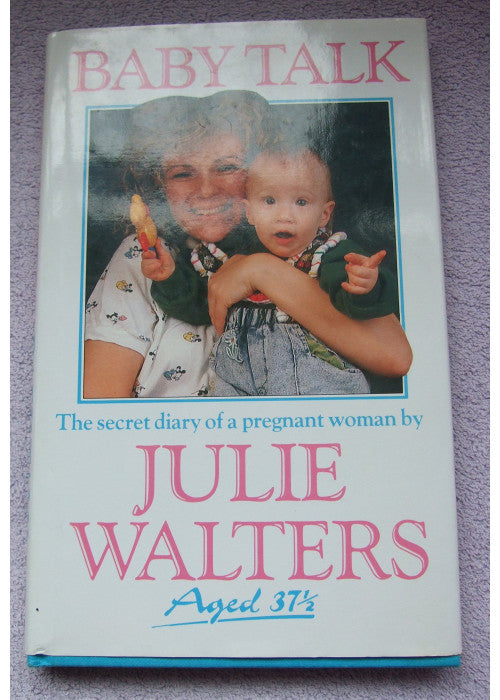 Baby Talk: The Secret Diary of a Pregnant Woman