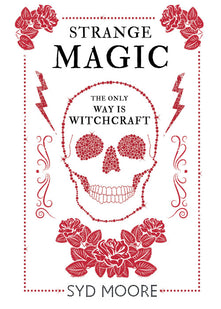 Strange Magic: An Essex Witch Museum Mystery
