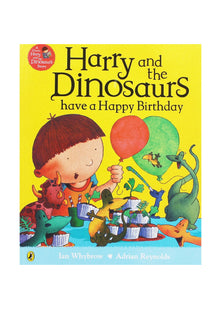 Harry and the Dinosaurs: Have a Happy Birthday