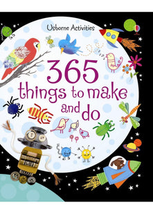 365 things to make and do: 1