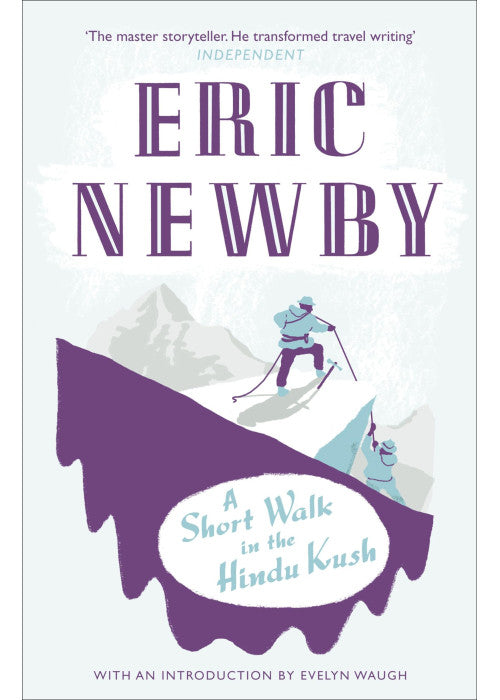 A Short Walk in the Hindu Kush: An unforgettable travel adventure across Afghanistan's landscapes