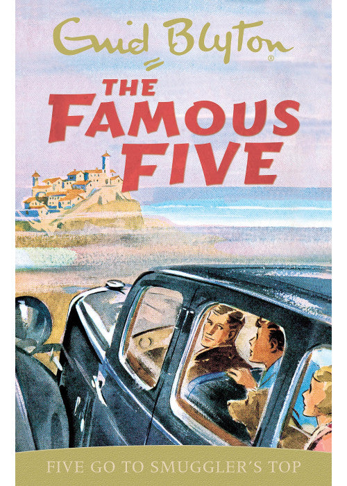Five Go To Smuggler's Top: Book 4 (Famous Five)