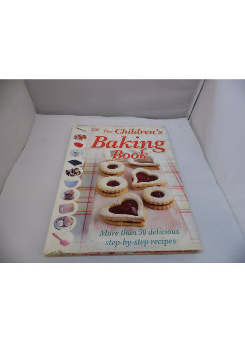 The Chidren's Baking Book: More than 50 Delicious Step-by-Step Recipes