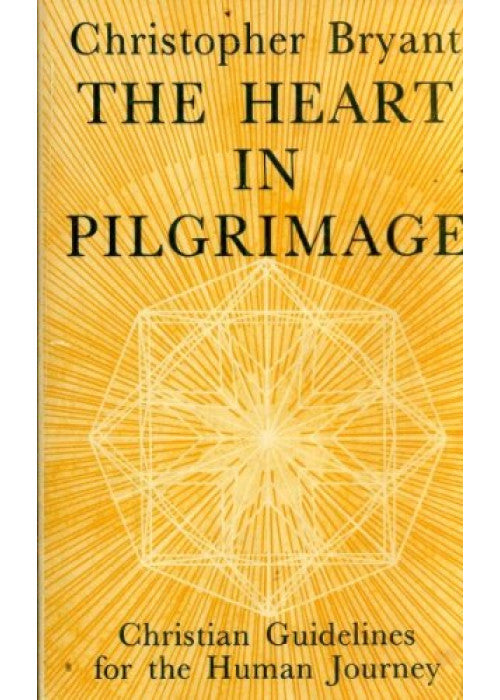 Heart in Pilgrimage: Christian Guidelines for the Human Journey