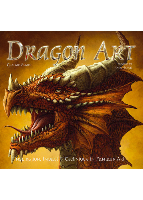 Dragon Art: Inspiration, Impact & Technique in Fantasy Art (Inspirations & Techniques)