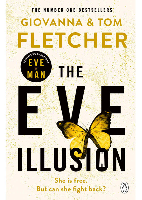 The Eve Illusion: 2 (Eve of Man Trilogy, 2)