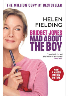 Bridget Jones: Mad About the Boy: The laugh-out-loud No.1 Sunday Times bestseller, now a major film starring Renée Zellweger: 4 (Bridget Jones's Diary, 4)