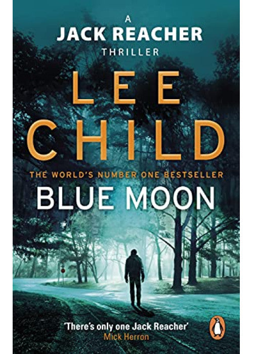 Blue Moon: An unputdownable Jack Reacher thriller from the No.1 Sunday Times bestselling author: 24