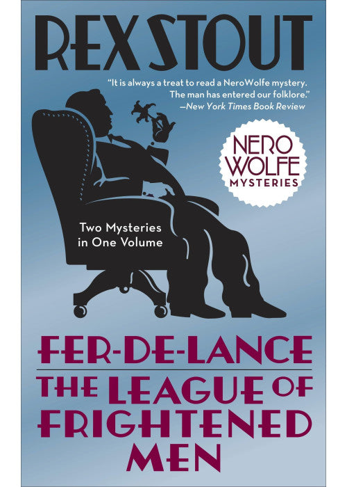 Fer-de-Lance & the League of Frightened Men (Nero Wolfe)